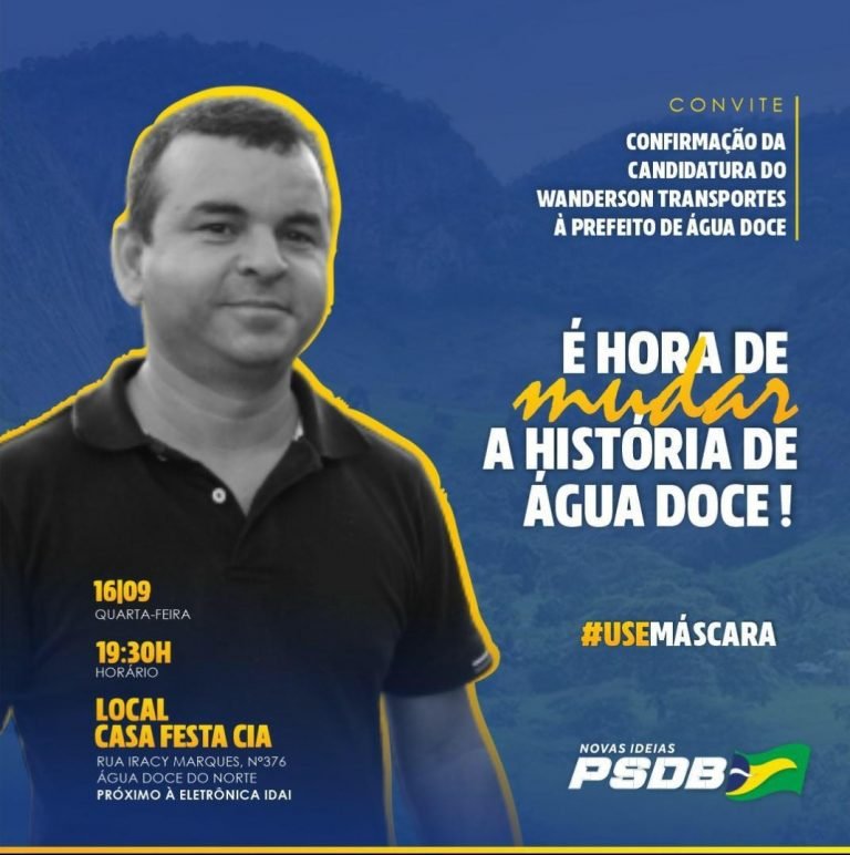 Hoje tem Convenção Municipal do PSDB para anunciar Wanderson Transportes como pré-candidato a prefeito de Água Doce do Norte.